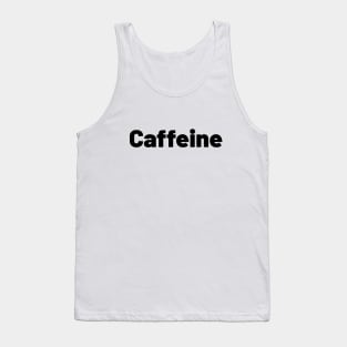 Caffeine for Coffee Lovers Tank Top